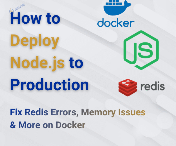 How to Deploy Node.js to Production Fix Redis Errors, Memory Issues & More